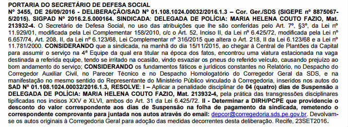 Decisão de punir a delegada foi definida pelo secretário de Defesa Social, Alessandro Carvalho